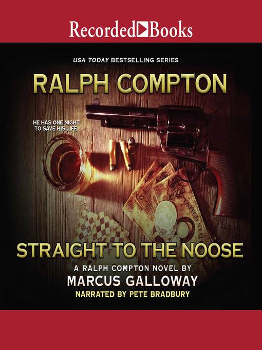 Title details for Ralph Compton Straight to the Noose by Ralph Compton - Available